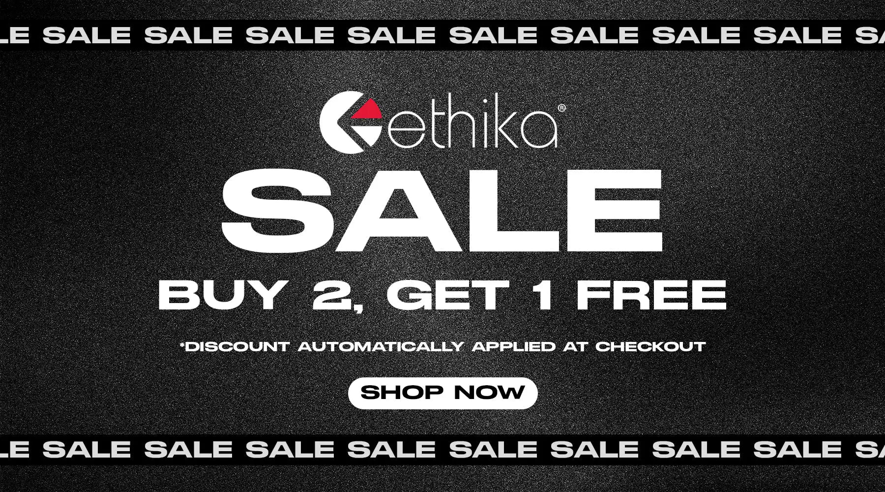 Ethika sale banner with black background and white text.
